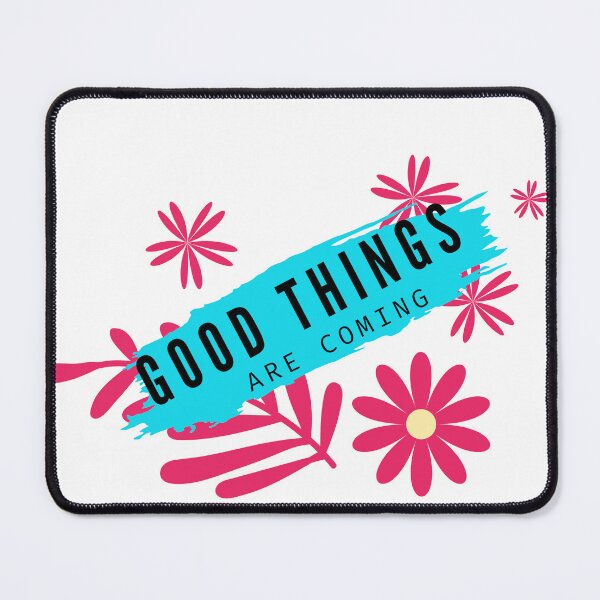 Item preview, Good things are coming designed and sold by Oreo2020 Creations.