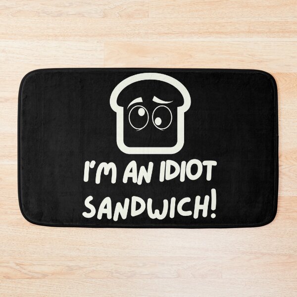 Artikelvorschau, Ich bin ein Idiotensandwich! entworfen und verkauft von Pepe-And-Gas.