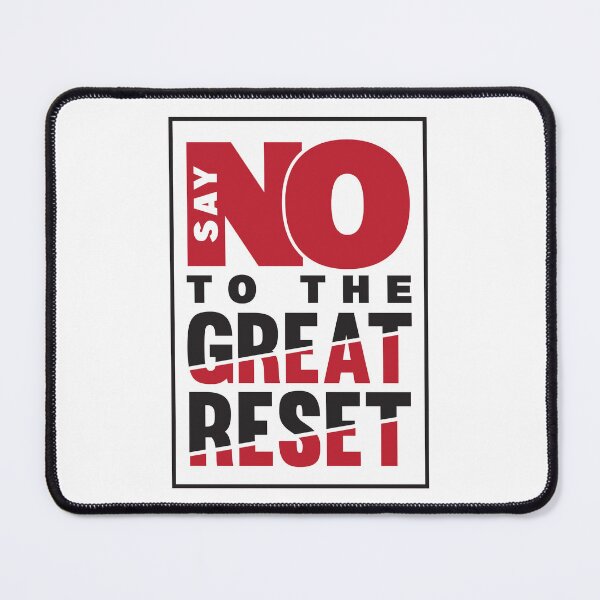 Item preview, Say NO To The Great Reset | Anti Globalist | Anti WEF designed and sold by CatsCrew.