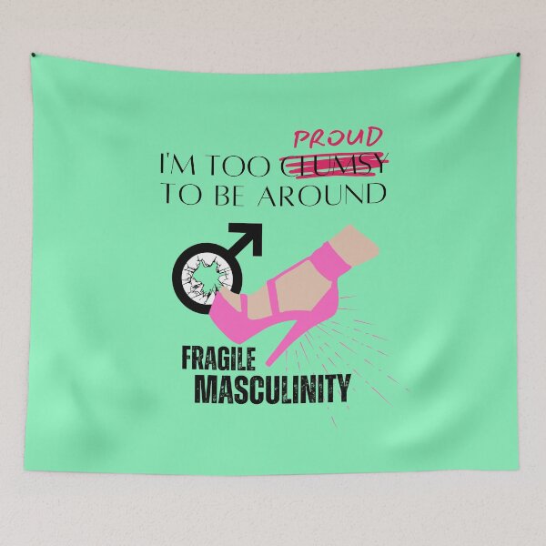 Item preview, I'm Too Clumsy to be Around Fragile Masculinity - Light Background designed and sold by NateFellhauer.
