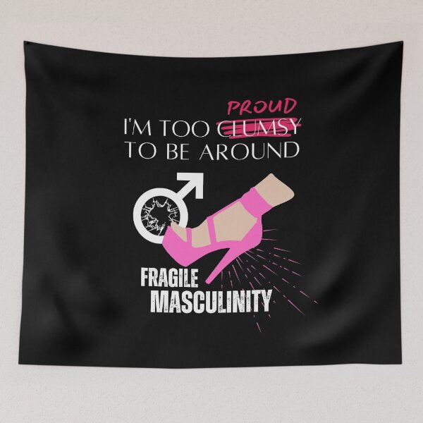 Item preview, I'm Too Clumsy to be Around Fragile Masculinity - Dark Background designed and sold by NateFellhauer.