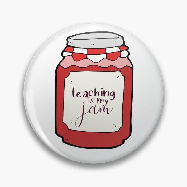 Item preview, Teaching is my Jam designed and sold by annmariestowe.