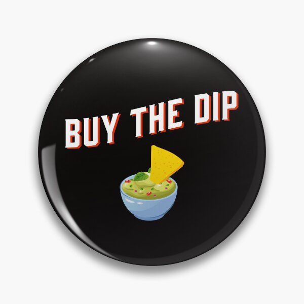 Item preview, BUY THE DIP! : The 7-Layer Guacamole Dip - Stock Trading Meme/Advice designed and sold by StockedUp.