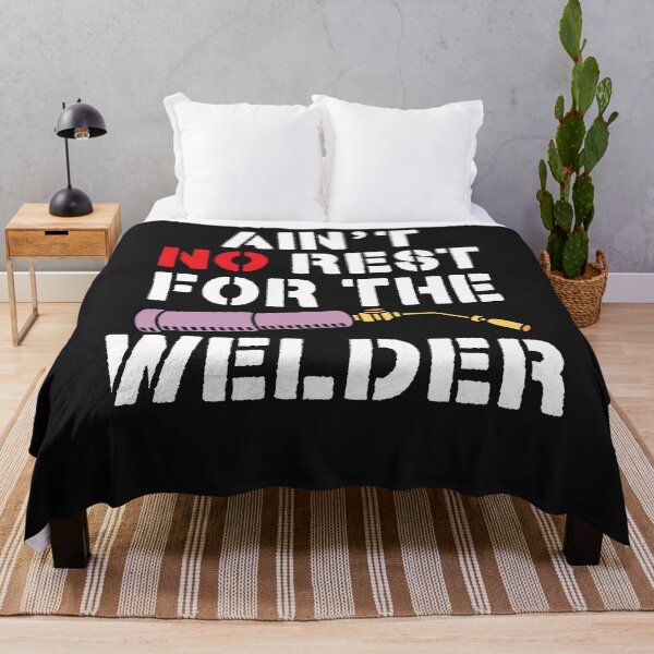 Item preview, AIN'T NO REST OR THE WELDER, Welding designed and sold by Tee Hub.