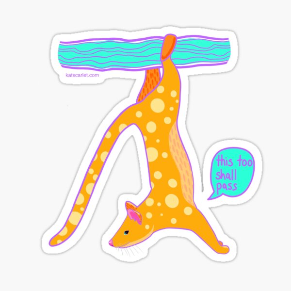 This too shall pass Sticker