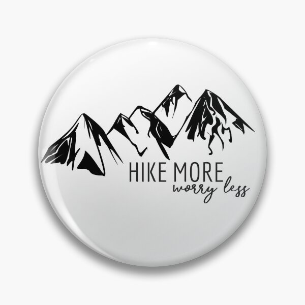 Item preview, Hike More, Worry Less designed and sold by annmariestowe.