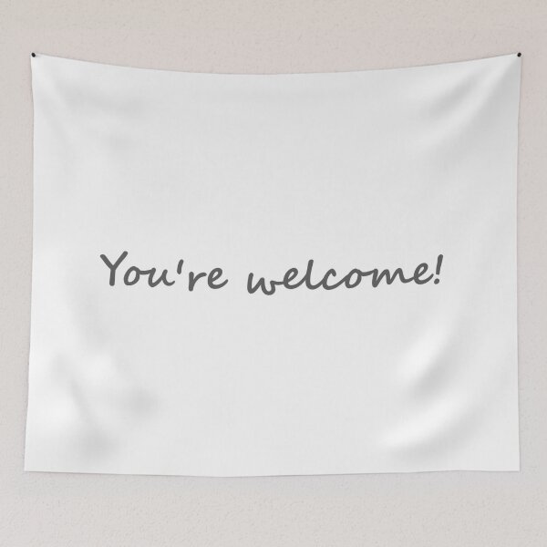 Item preview, You're welcome designed and sold by PabloBSanchez.