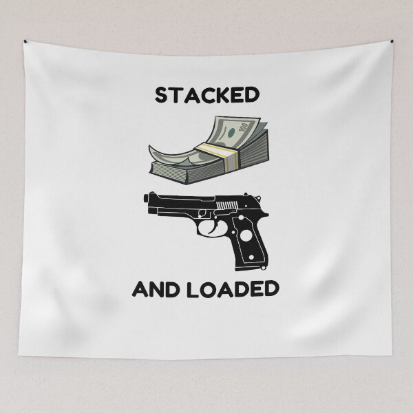 Item preview, Stacked and Loaded  designed and sold by mkzmerch.