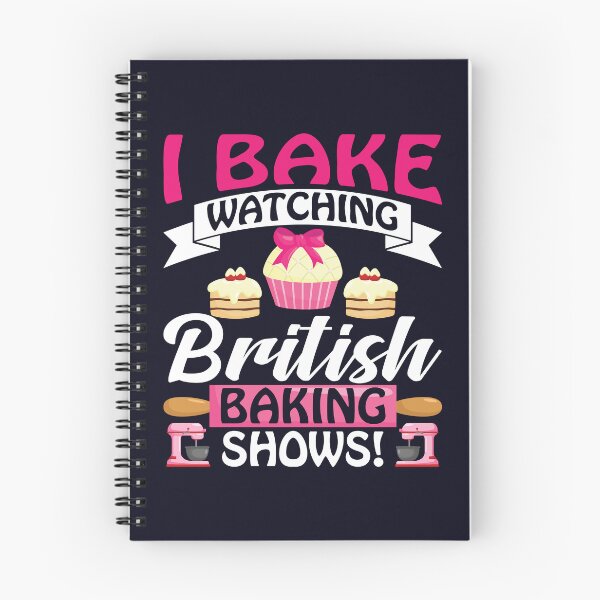 Item preview, I Bake Watching British Baking Shows designed and sold by S Cube Design.