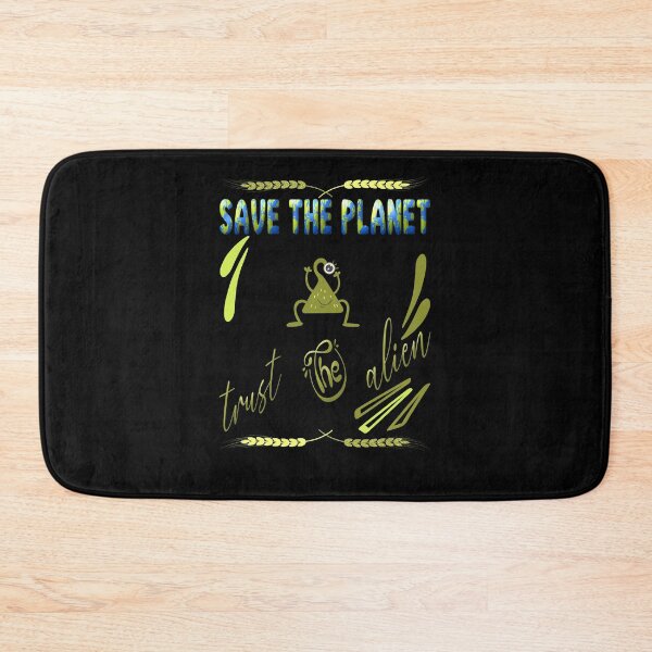 Item preview, Save the planet trust the alien designed and sold by dionusos-vogue.