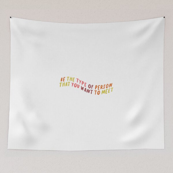 Item preview, Be the Person You Want to Meet designed and sold by Libby :).