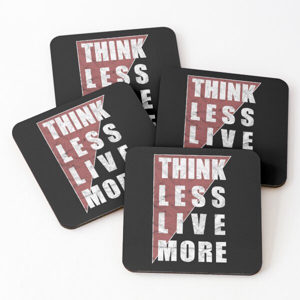 Item preview, Think Less Live More (dark distressed design) designed and sold by siggyspatsky.