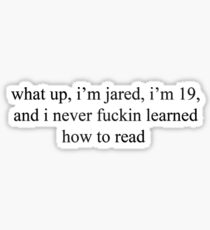 josh kennedy vine - what up, i'm jared Sticker