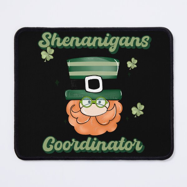 Item preview, Shenanigans Coordinator St Patricks Day designed and sold by RaspberryEM.