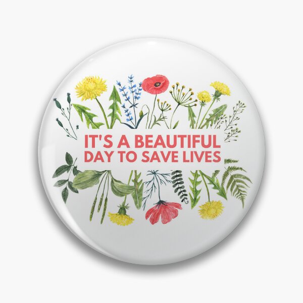 Item preview, Its a beautiful day to save lives pink wildflowers designed and sold by annmariestowe.