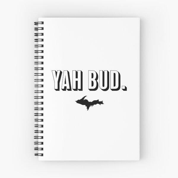 Item preview, YAH BUD. Black + White designed and sold by Elyse Boardman.
