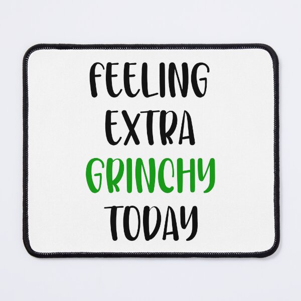 Item preview, feeling extra grinchy today designed and sold by amersoliman.