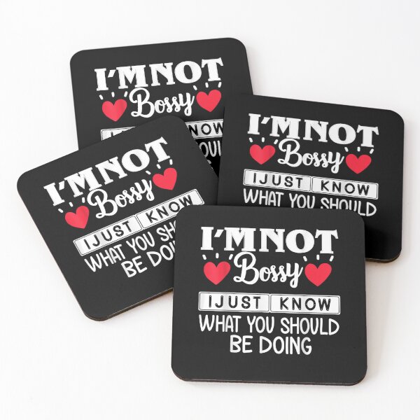 Item preview, I Am Not Bossy I Just Know What You Should Be Doing Funny  designed and sold by ArtMuni99.