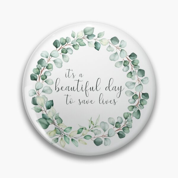 Item preview, Its a beautiful day to save lives greenery designed and sold by annmariestowe.