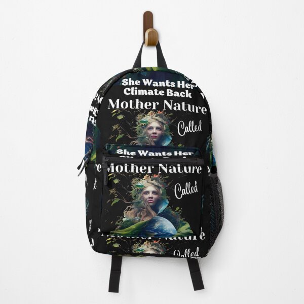 Item preview, Mother Nature called, she wants her climate back, Earth Day designed and sold by blakfrog.