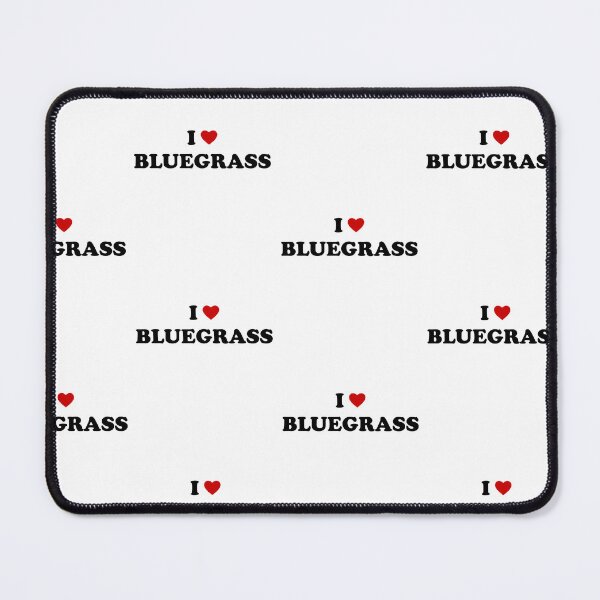 Item preview, Bluegrass lover: I Love Bluegrass  designed and sold by AMINE  ★★★★★.