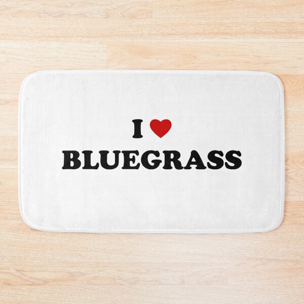 Item preview, Bluegrass lover: I Love Bluegrass  designed and sold by AMINE  ★★★★★.