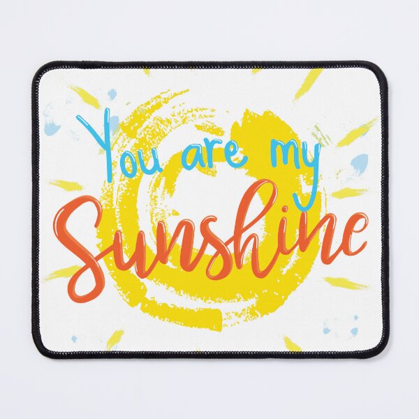 Item preview, you are my sunshinee beautiful feeling.my only sunshine designed and sold by Tiffany-art.