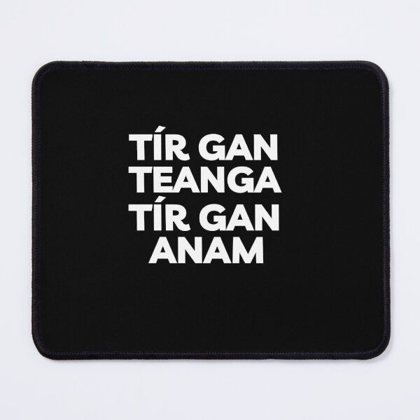 Item preview, Tír Gan Teanga Tír Gan Anam Irish Language Gaeilge designed and sold by Irishprints.