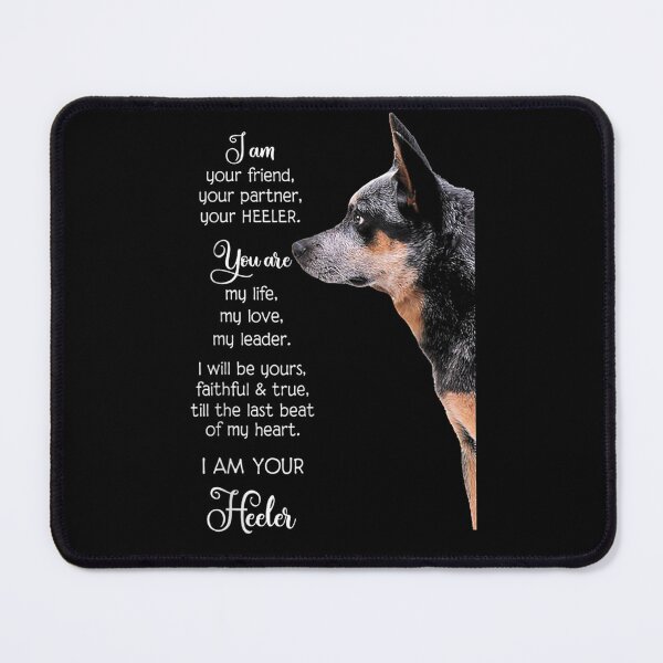 Item preview, I Am Your Friend Your Partner Your Heeler designed and sold by ArtMuni99.
