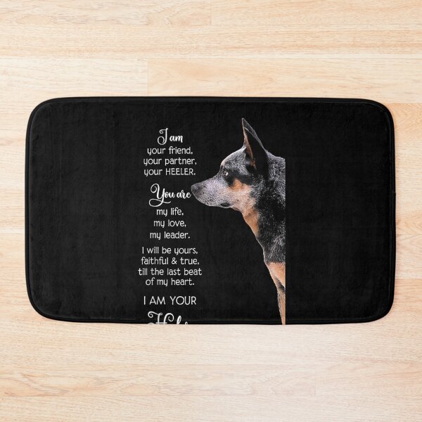 Item preview, I Am Your Friend Your Partner Your Heeler designed and sold by ArtMuni99.