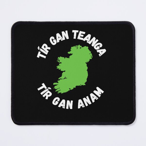 Item preview, Tír Gan Teanga Tír Gan Anam Gaeilge Irish proverb  designed and sold by Irishprints.