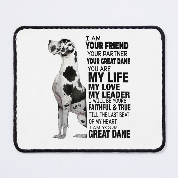 Item preview, I Am Your Friend Your Partner Your Great Dane designed and sold by ArtMuni99.