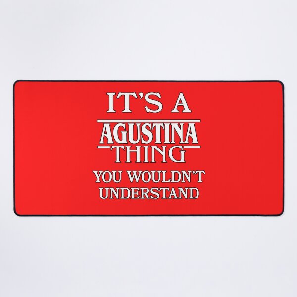 Item preview, Its A Agustina Thing You Wouldnt Understand Funny Cute Gift T Shirt For Men Women Hoodie Sweatshirt Sticker Family Reunion Party designed and sold by arcadetoystore.