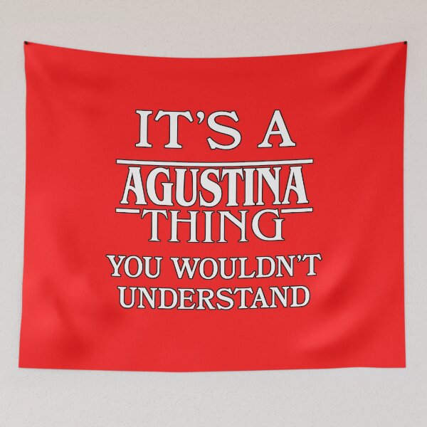 Item preview, Its A Agustina Thing You Wouldnt Understand Funny Cute Gift T Shirt For Men Women Hoodie Sweatshirt Sticker Family Reunion Party designed and sold by arcadetoystore.