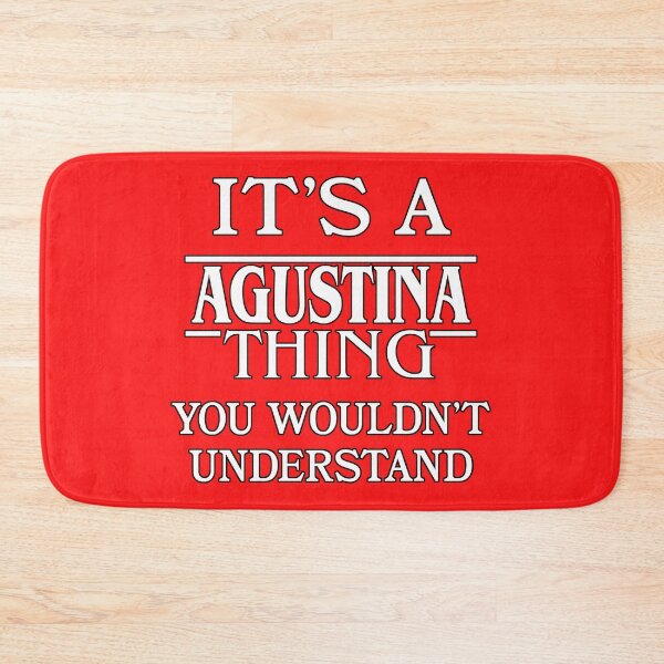 Item preview, Its A Agustina Thing You Wouldnt Understand Funny Cute Gift T Shirt For Men Women Hoodie Sweatshirt Sticker Family Reunion Party designed and sold by arcadetoystore.