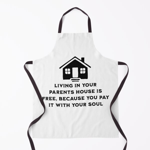 Item preview, Living at your parents house is free because you pay with your soul designed and sold by ValentinaHramov.