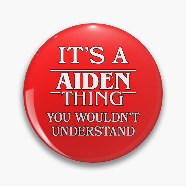 Item preview, Its A Aiden Thing You Wouldnt Understand Funny Cute Gift T Shirt For Men Women Hoodie Sweatshirt Sticker Family Reunion Party designed and sold by arcadetoystore.