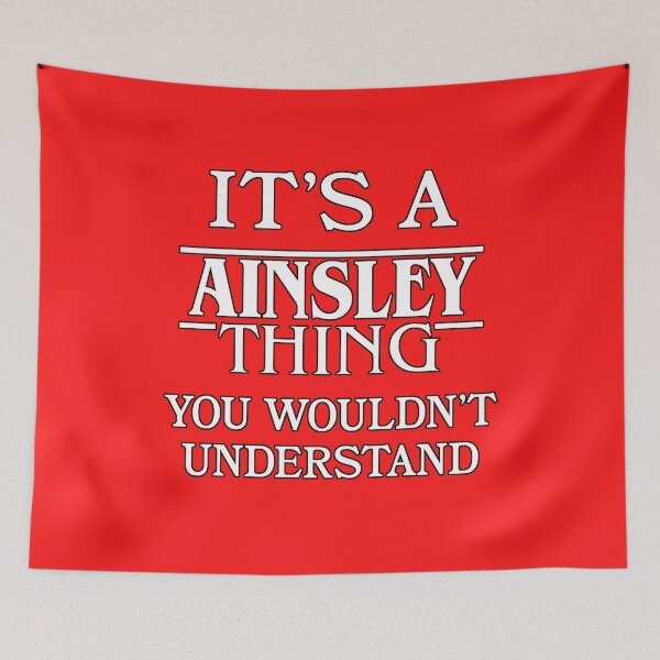Item preview, Its A Ainsley Thing You Wouldnt Understand Funny Cute Gift T Shirt For Men Women Hoodie Sweatshirt Sticker Family Reunion Party designed and sold by arcadetoystore.