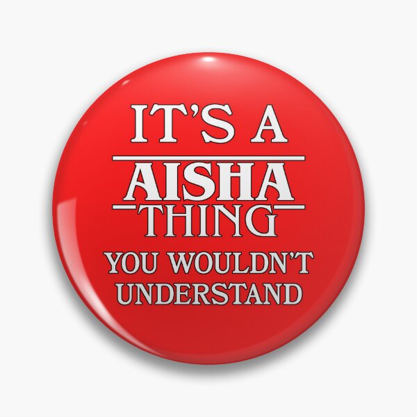 Item preview, Its A Aisha Thing You Wouldnt Understand Funny Cute Gift T Shirt For Men Women Hoodie Sweatshirt Sticker Family Reunion Party designed and sold by arcadetoystore.