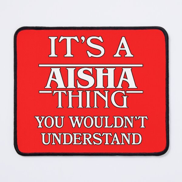 Item preview, Its A Aisha Thing You Wouldnt Understand Funny Cute Gift T Shirt For Men Women Hoodie Sweatshirt Sticker Family Reunion Party designed and sold by arcadetoystore.