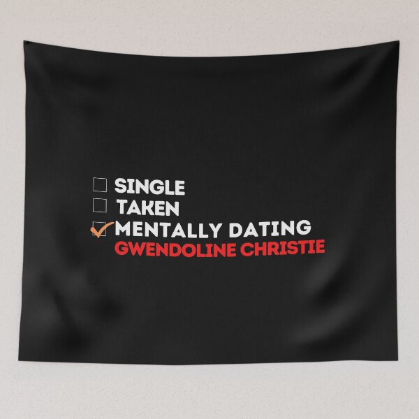 Item preview, Mentally Dating Gwendoline Christie designed and sold by theartcreatore.