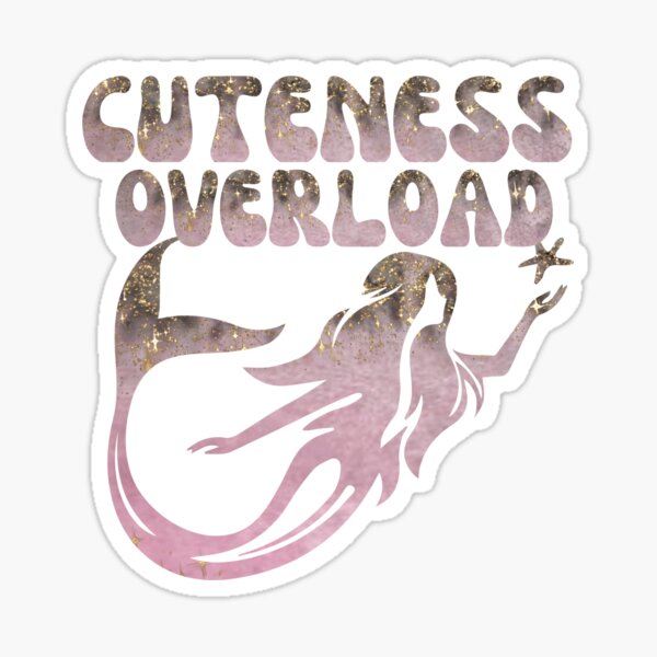 Cuteness Overload Stickers for Sale