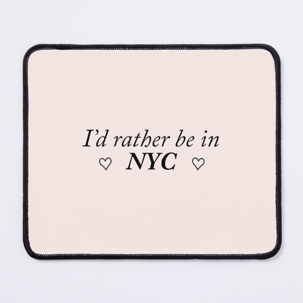 Item preview, I'd rather be in NYC designed and sold by kassiopeiia.