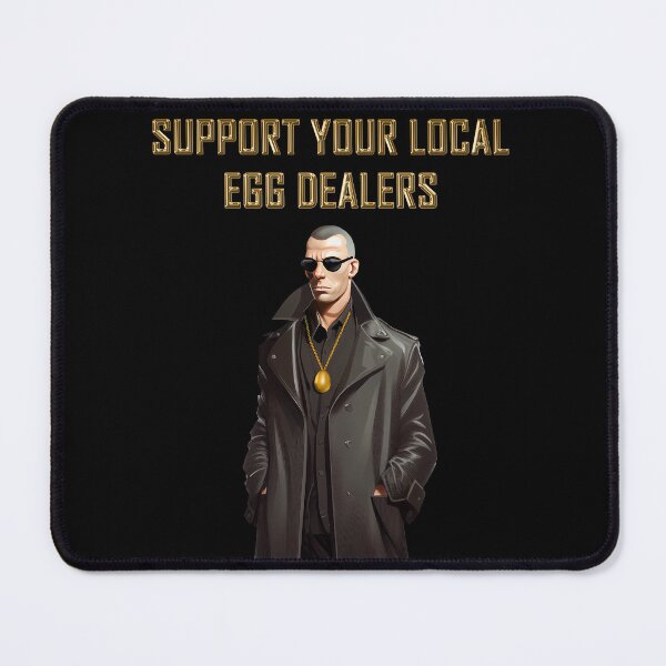 Item preview, Support your local egg dealers funny easter gifts designed and sold by VectorPower.
