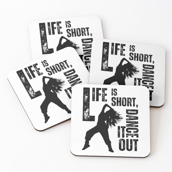 Item preview, Life is short, dance it out designed and sold by Marti t-shirts.