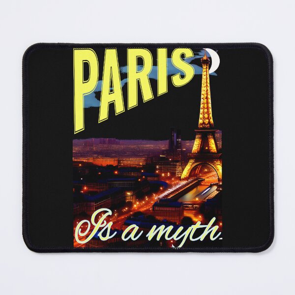 Item preview, Paris is a myth designed and sold by CottagePop.