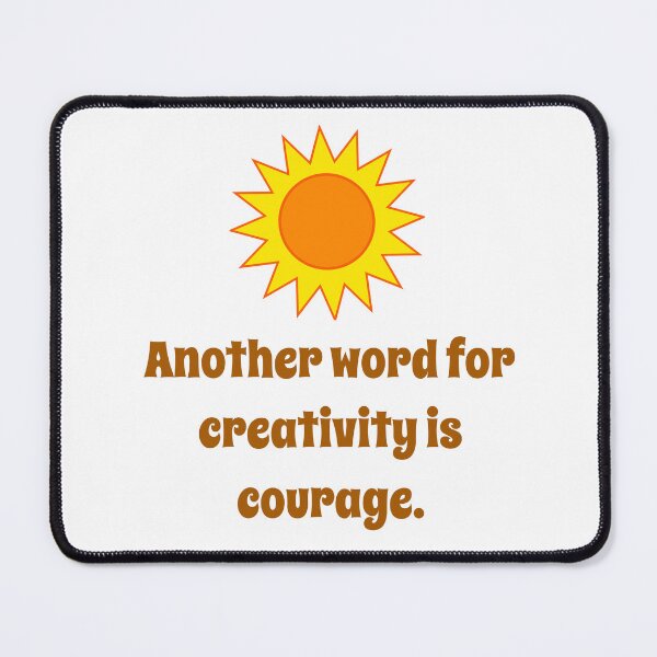 Artikelvorschau, Another Word For Creativity - Creativity Quote entworfen und verkauft von CrankyOldDude.