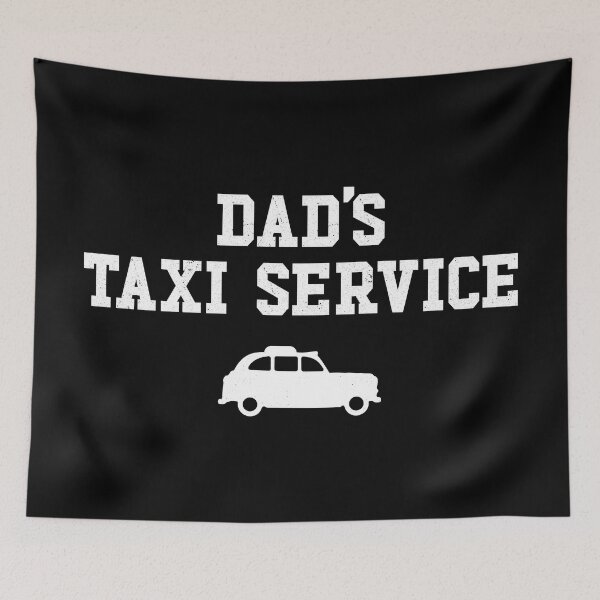 Artikelvorschau, Dads taxi service entworfen und verkauft von PaulSDesign.