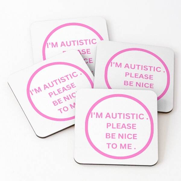 Item preview, QUOTE : Im autistic . please be nice to me designed and sold by KIRA BROWN.
