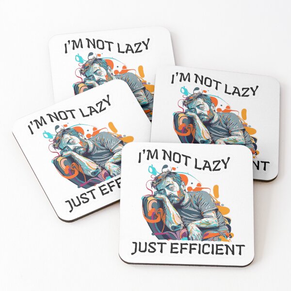 Item preview, I'm not lazy just efficient sleepy guy half asleep designed and sold by Rob Wilson.